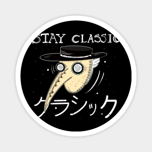 Stay Classic Magnet